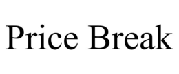 PRICE BREAK trademark