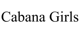 CABANA GIRLS trademark