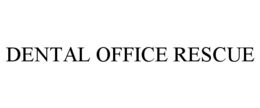 DENTAL OFFICE RESCUE trademark