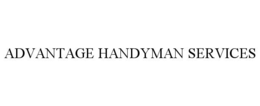 ADVANTAGE HANDYMAN SERVICES trademark