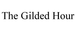 THE GILDED HOUR trademark