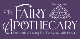THE FAIRY APOTHECARY ENCHANTED LIVING FOR EVERYDAY WITCHES trademark