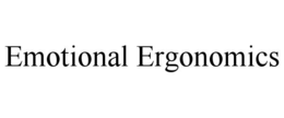 EMOTIONAL ERGONOMICS trademark