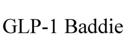 GLP-1 BADDIE trademark
