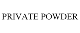 PRIVATE POWDER trademark