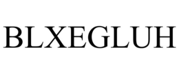 BLXEGLUH trademark