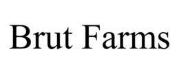 BRUT FARMS trademark