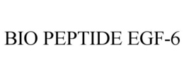 BIO PEPTIDE EGF-6 trademark