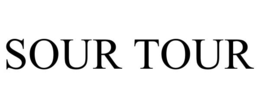 SOUR TOUR trademark