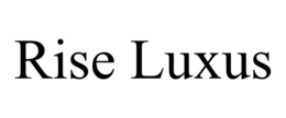 RISE LUXUS trademark