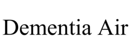 DEMENTIA AIR trademark