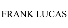 FRANK LUCAS trademark
