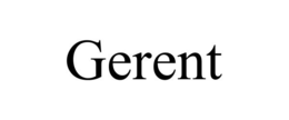 GERENT trademark