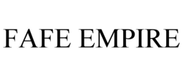 FAFE EMPIRE trademark