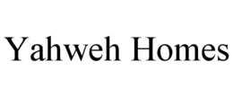 YAHWEH HOMES trademark