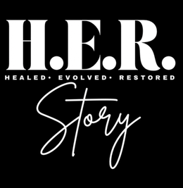 H.E.R. HEALED EVOLVED  RESTORED STORY trademark