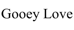 GOOEY LOVE trademark