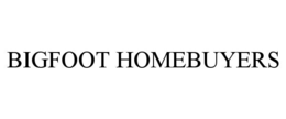 BIGFOOT HOMEBUYERS trademark