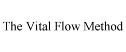 THE VITAL FLOW METHOD trademark