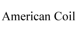 AMERICAN COIL trademark