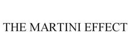 THE MARTINI EFFECT trademark