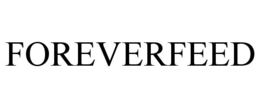 FOREVERFEED trademark
