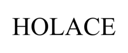 HOLACE trademark