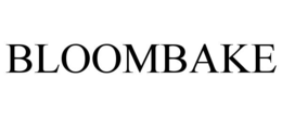 BLOOMBAKE trademark