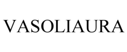 VASOLIAURA trademark
