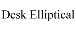 DESK ELLIPTICAL trademark