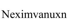 NEXIMVANUXN trademark
