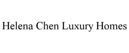 HELENA CHEN LUXURY HOMES trademark