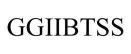 GGIIBTSS trademark