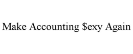 MAKE ACCOUNTING $EXY AGAIN trademark