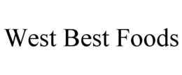 WEST BEST FOODS trademark