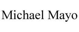 MICHAEL MAYO trademark
