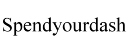 SPENDYOURDASH trademark