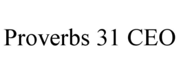 PROVERBS 31 CEO trademark