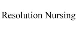 RESOLUTION NURSING trademark