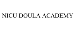 NICU DOULA ACADEMY trademark
