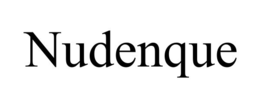NUDENQUE trademark