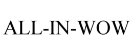 ALL-IN-WOW trademark