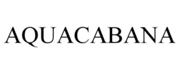 AQUACABANA trademark