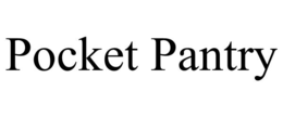 POCKET PANTRY trademark