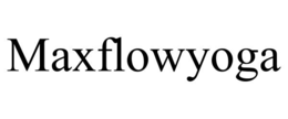 MAXFLOWYOGA trademark