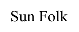 SUN FOLK trademark