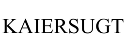 KAIERSUGT trademark