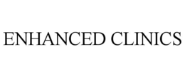 ENHANCED CLINICS trademark