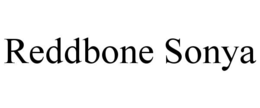 REDDBONE SONYA trademark