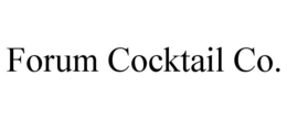 FORUM COCKTAIL CO. trademark